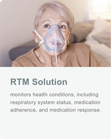 RTM Solution monitors respiratory status, medication adherence, and response.